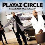 Tip na hudobný album: Playaz Circle - Flight 360: The takeoff playaz-circle-flight-360-the-takeoff.jpg